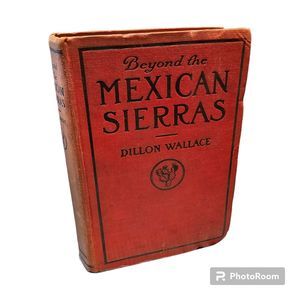 Beyond the Mexican Sierras